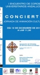 Conciertos en el marco del I Encuentro de Coros Universitarios Andaluces. Jornada de Animación Cultural. Diciembre de 2010
